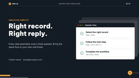 Support Desk Simulation — 15